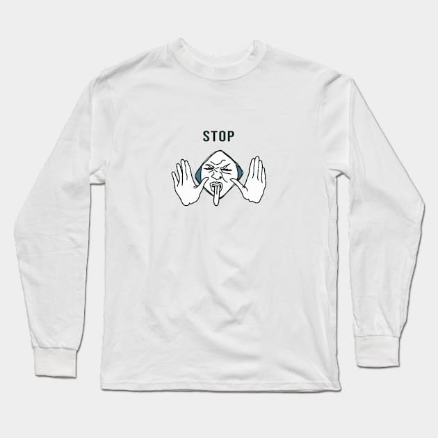 stop Long Sleeve T-Shirt by sabada